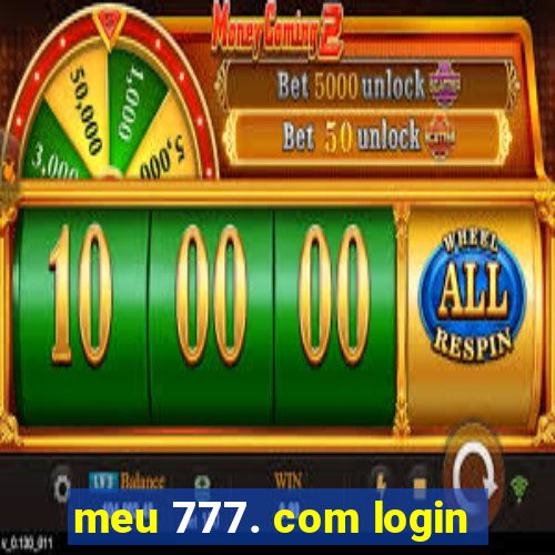 meu 777. com login